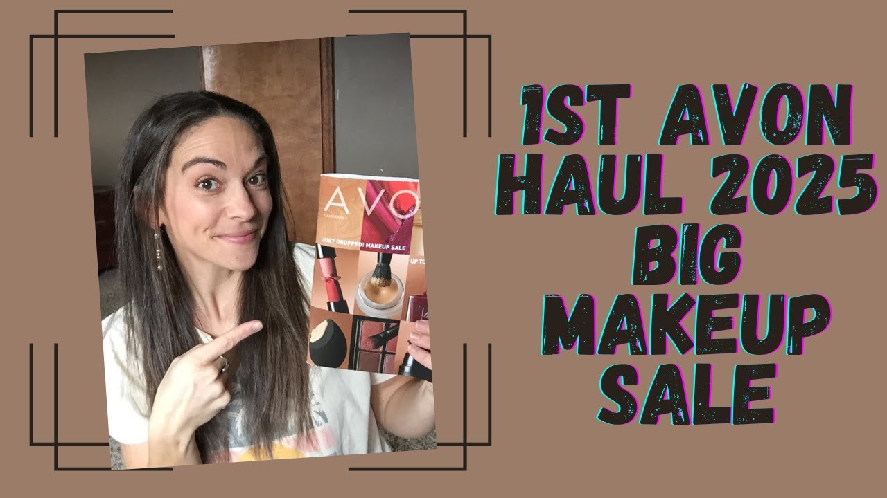 1st Avon Haul Review 2025 * BIG Makeup Sale!! #makeup #haul #reviews #shopping #youtube #youtuber
