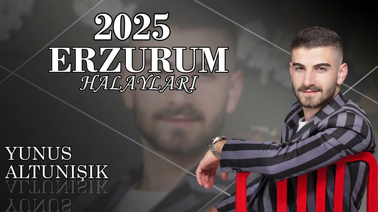 Yunus ALTUNIŞIK 2025 Erzurum Halayları