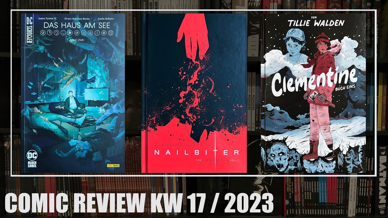 Comic Review KW 17 / 2023: DC Schocker - Das Haus am See 2, Nailbiter 1, Clementine 1