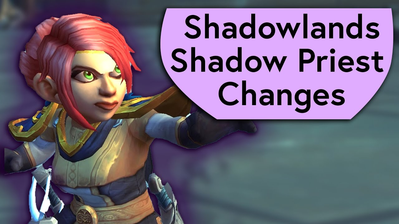 Shadowlands Shadow Priest Changes - Awesome, Awful and Absurd