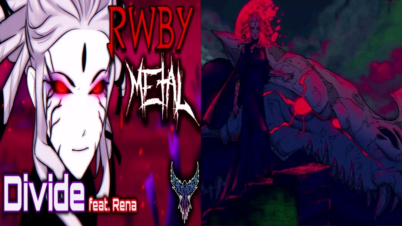 Duo Music - RWBY - Divide
