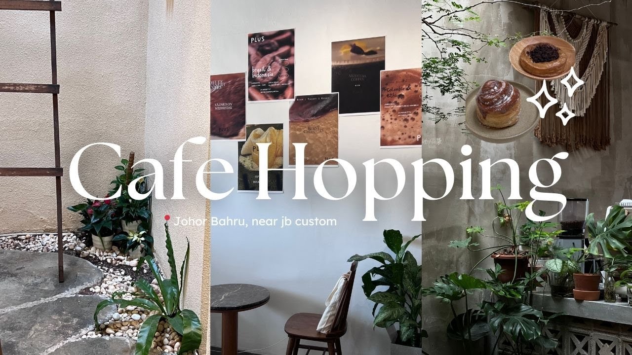 ☕️ 6 CAFES TO VISIT IN JOHOR BAHRU *near jb custom* 🇲🇾
