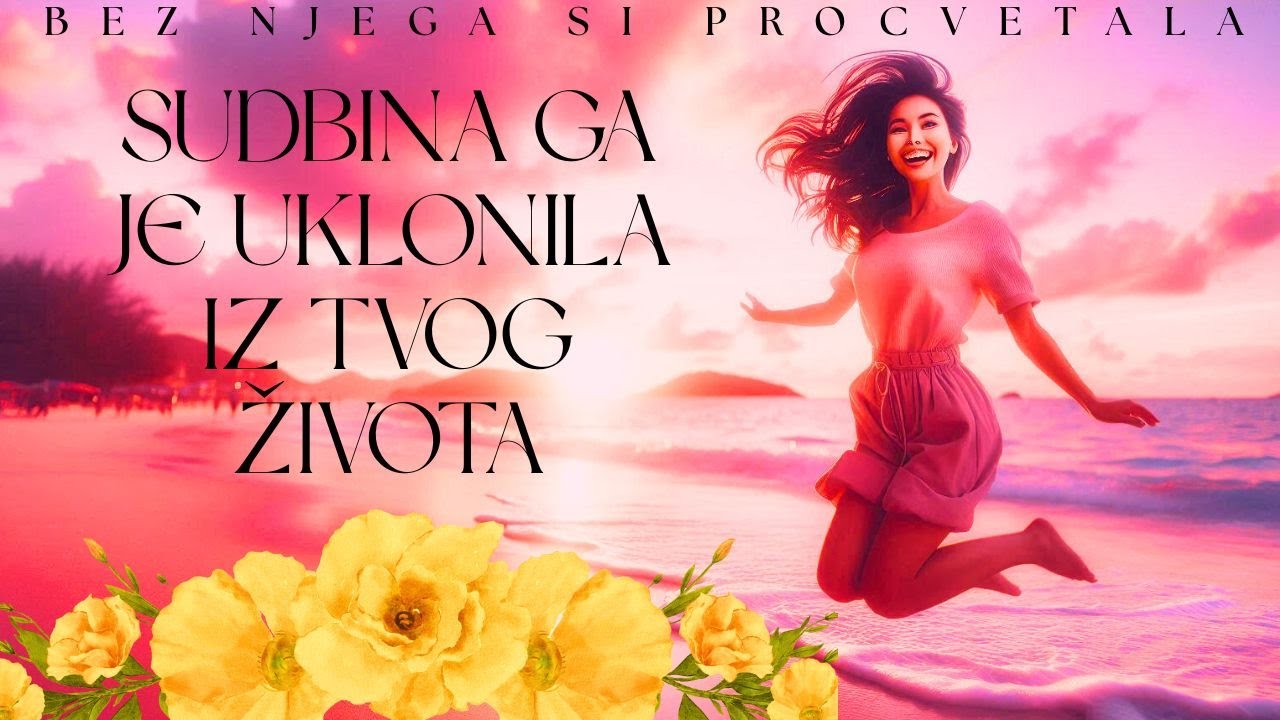🔮SUDBINA GA JE UKLONILA IZ TVOG ŽIVOTA🌹👑💖BEZ NJEGA SI PROCVETALA 🌸🌺🌷