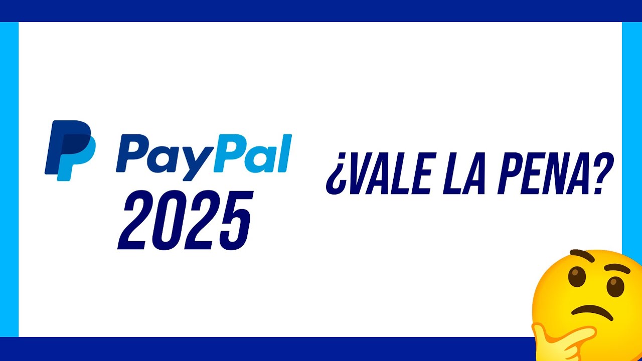 Ventajas y Desventajas PAYPAL 2025