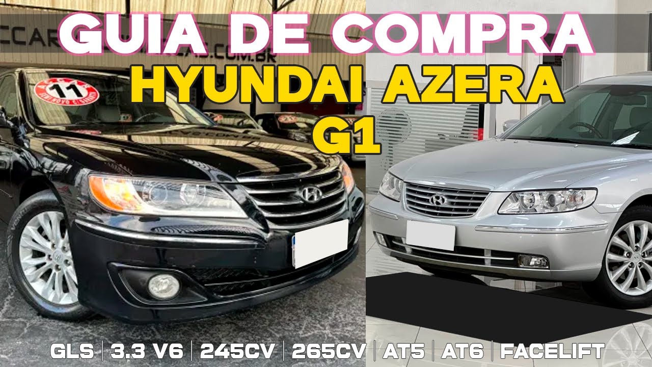 Hyundai Azera G1 (2008-2011): Guia de compra - versões, opcionais e problemas crônicos.