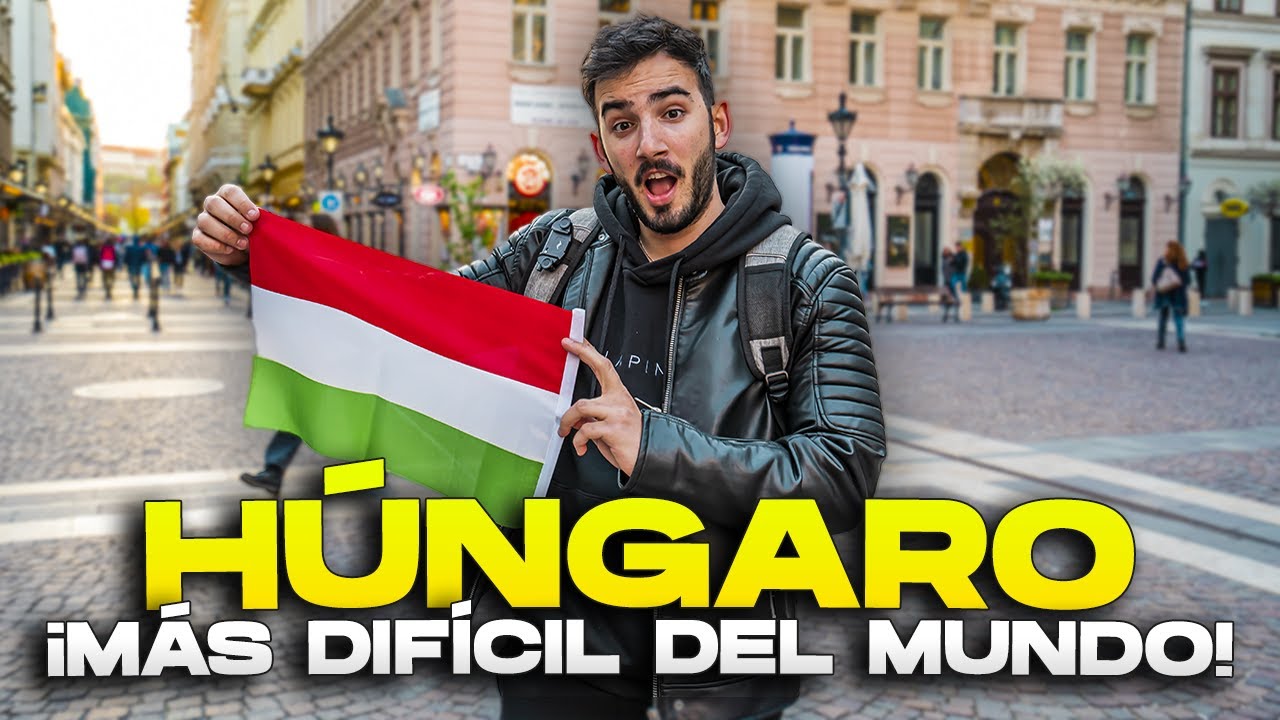 Así es el país con el IDIOMA MÁS DIFÍCIL del MUNDO 🇭🇺