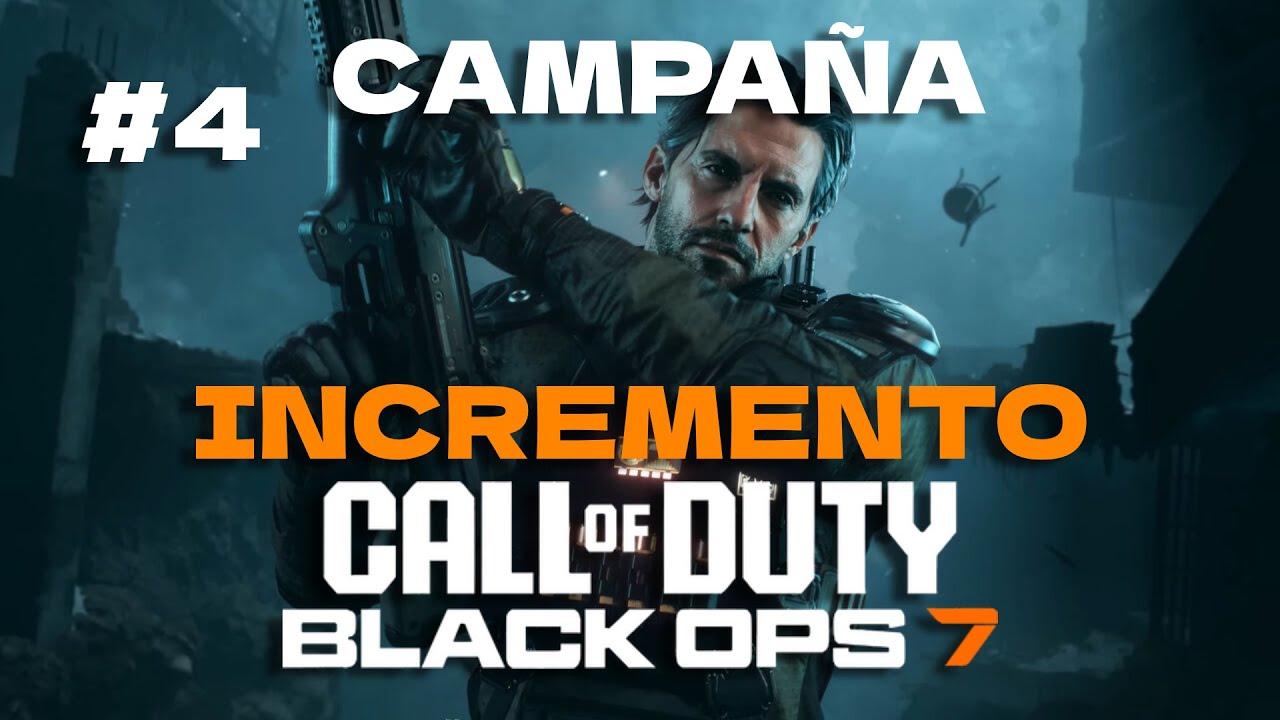 CAMPAÑA de CALL OF DUTY BLACK OPS 7 #4 | INCREMENTO