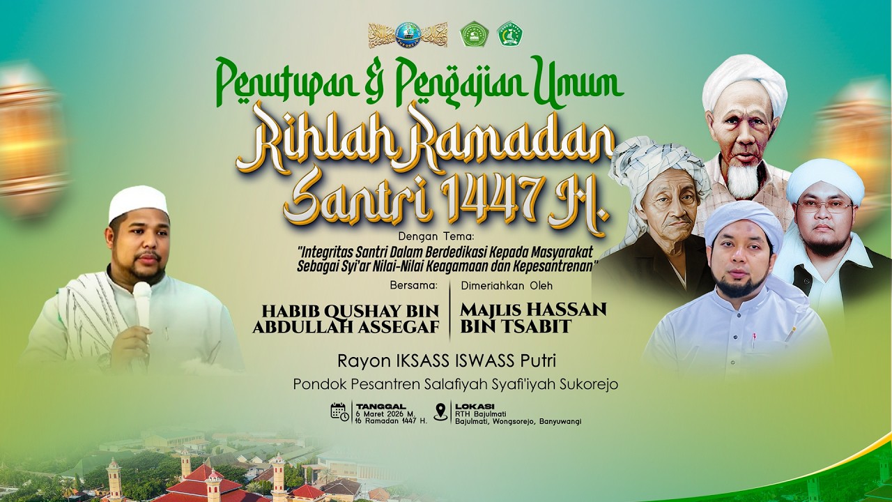 🔴 [LIVE] Pengajian Umum Malam Nuzulul Qur'an & Penutupan R2S || SR. IKSASS ISWASS PI || 06-03-2026
