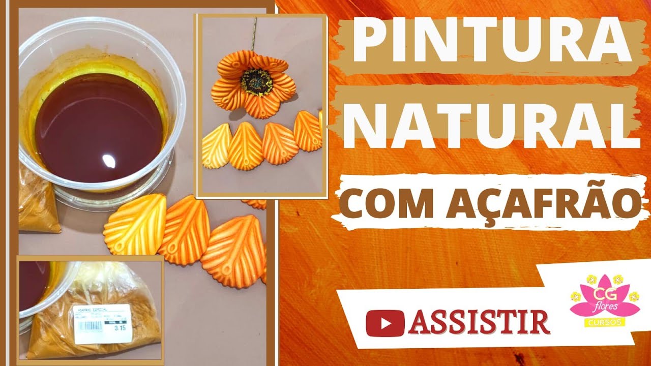 🔸PINTURA DAS FLORES COM AÇAFRÃO:TÉCNICA DE ALTA QUALIDADE E ECONOMIA |