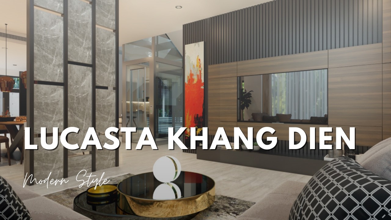 THIẾT KẾ NỘI THẤT VILLA LUCASTA KHANG DIEN | DESIGN & BUILD BY SLV VIETNAM