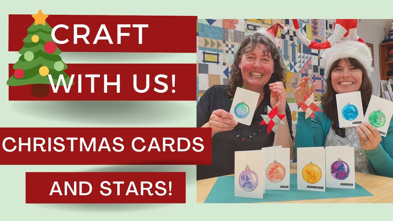 Craft with Us! Episode 2 - Easy Water Colour Christmas Cards and Fabric Stars