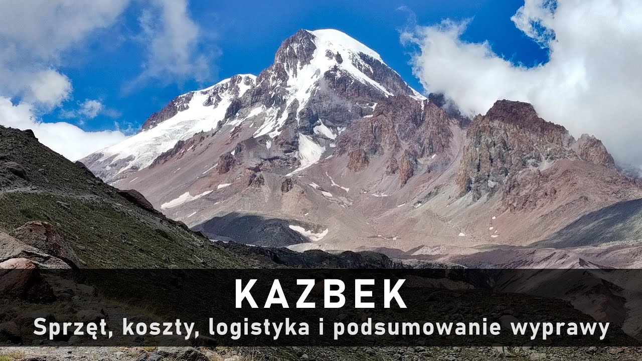 Kazbek - sprzęt, koszty, logistyka i podsumowanie wyprawy