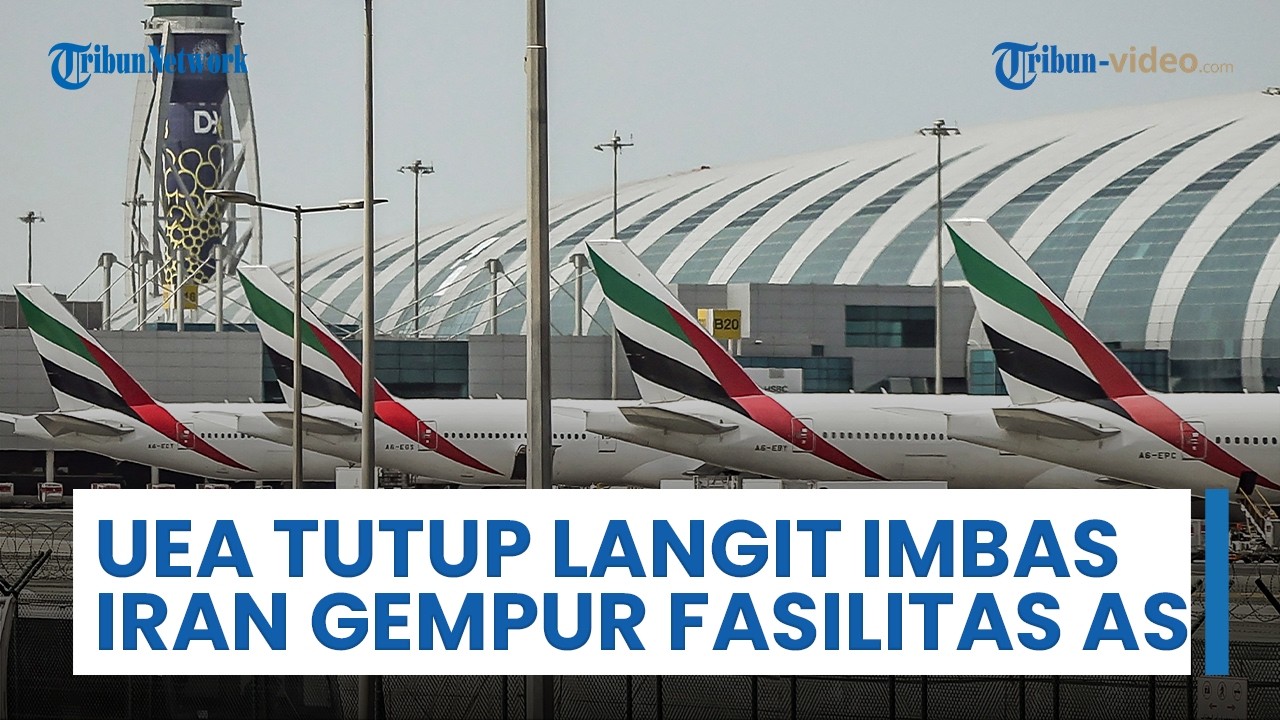 UEA Tutup Wilayah Udara di Tengah Serangan Iran ke Fasilitas AS, Kebakaran Terjadi di Fujairah