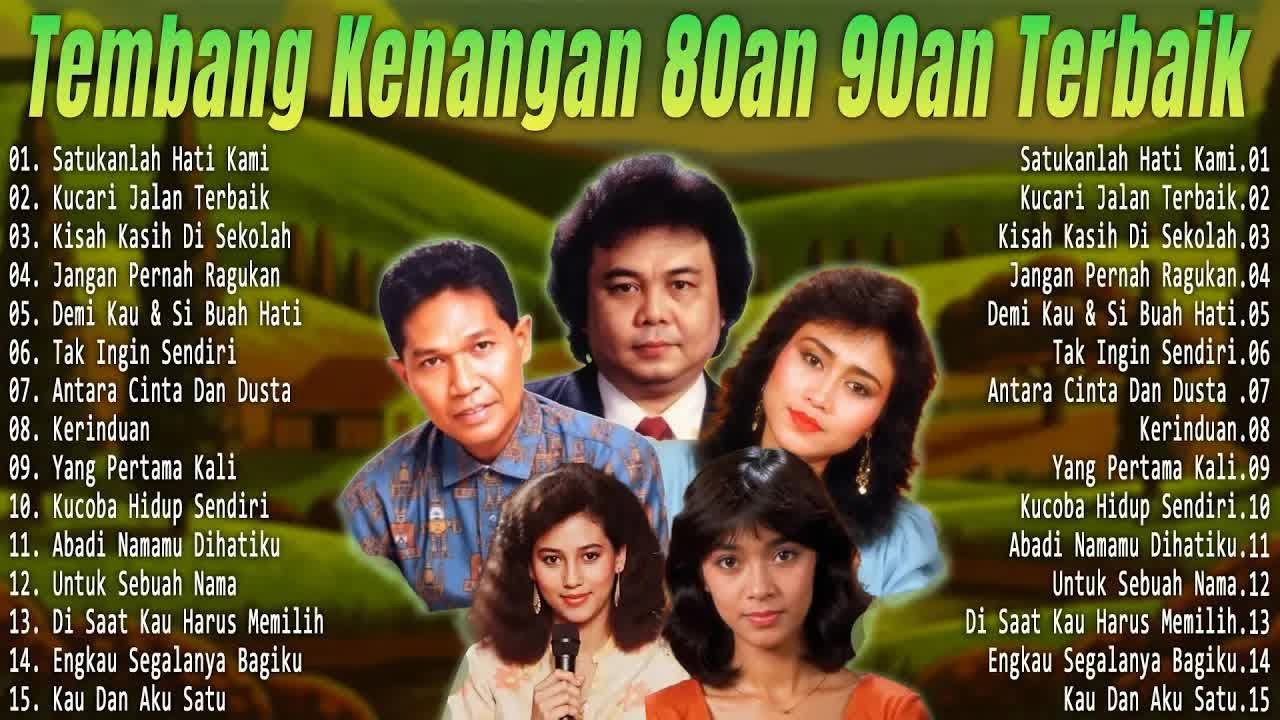Tembang Kenangan 80an 90an Terbaik | Kumpulan lagu lawas 80an 90an Terpopuler