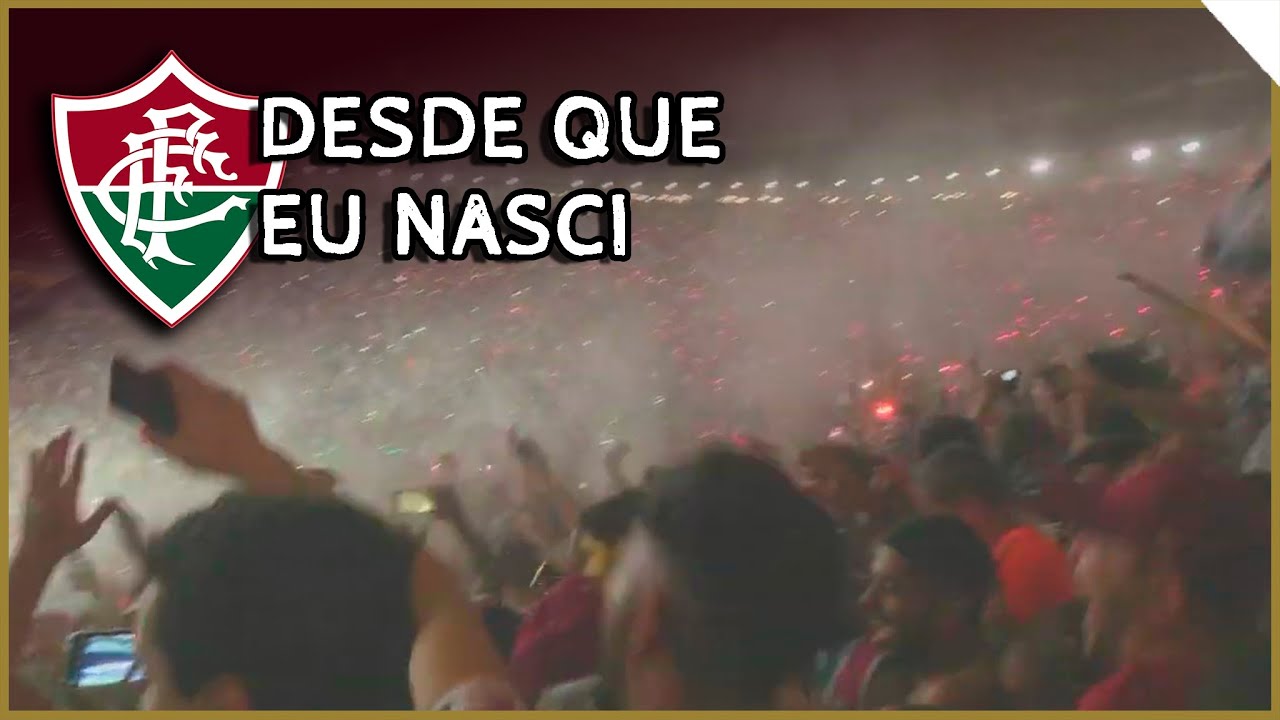DESDE QUE EU NASCI ♪ - Fluminense