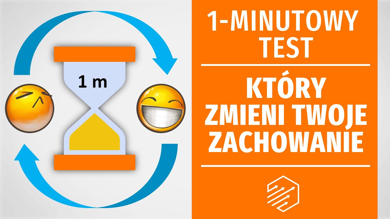 1-minutowy test, który zmieni Twoje zachowanie (udowodniona naukowo!)(manipulacja)