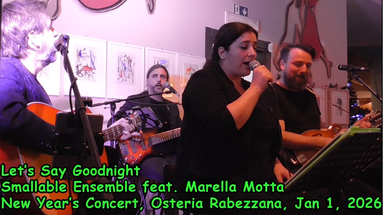 Let's Say Goodnight - New Year's Concert  - Smallable Ensemble - Osteria Rabezzana, 1.1. 2026