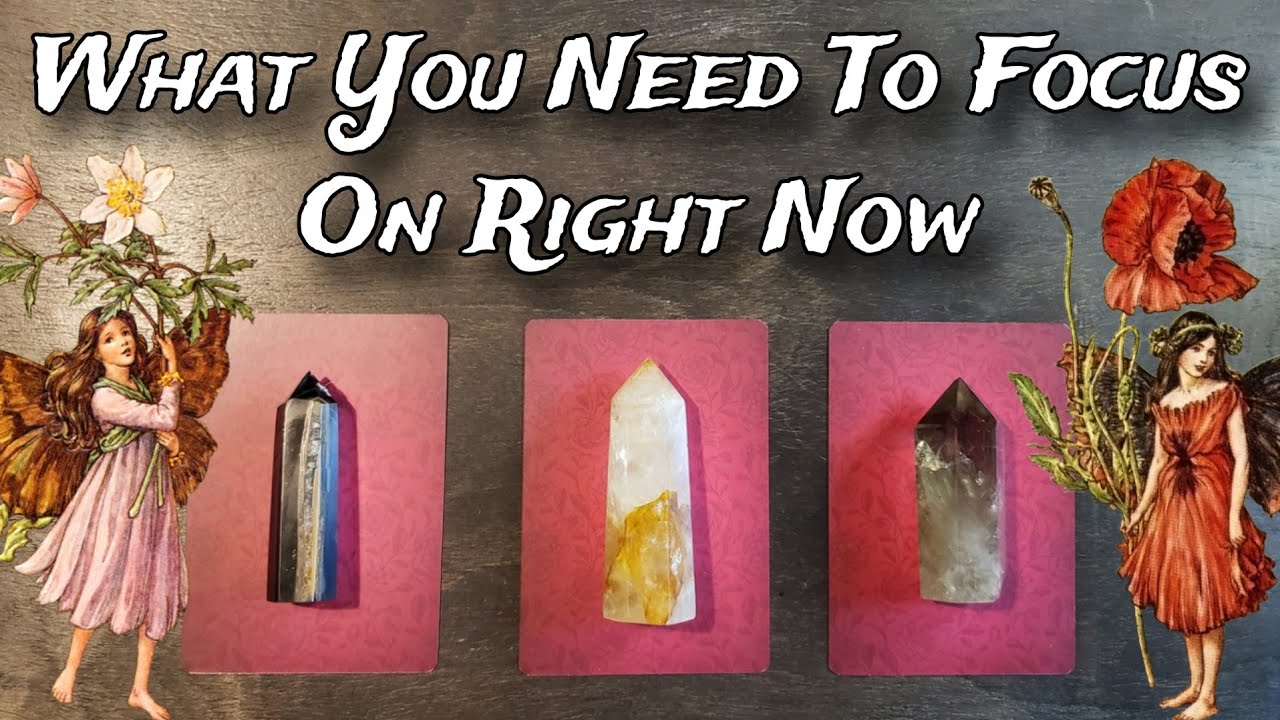 🧝🧚 What You Need To Focus On Right Now! 🧝🧚🌟 Pick A Card Reading