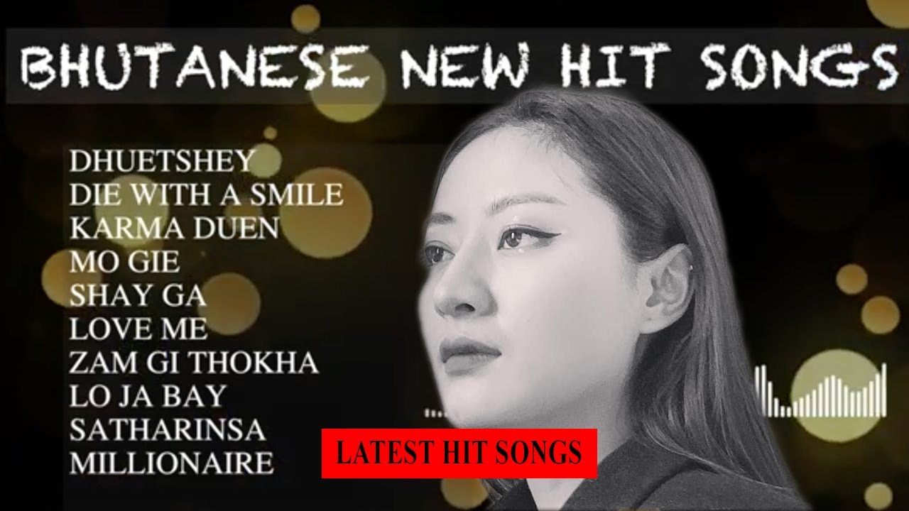 Bhutanese Latest Hit Song || Popular song