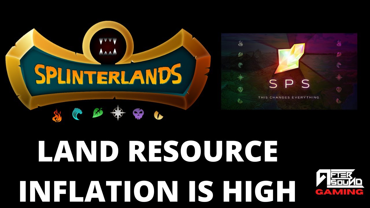 LAND RESOURCE INFLATION IS HIGH (SPLINTERLANDS)