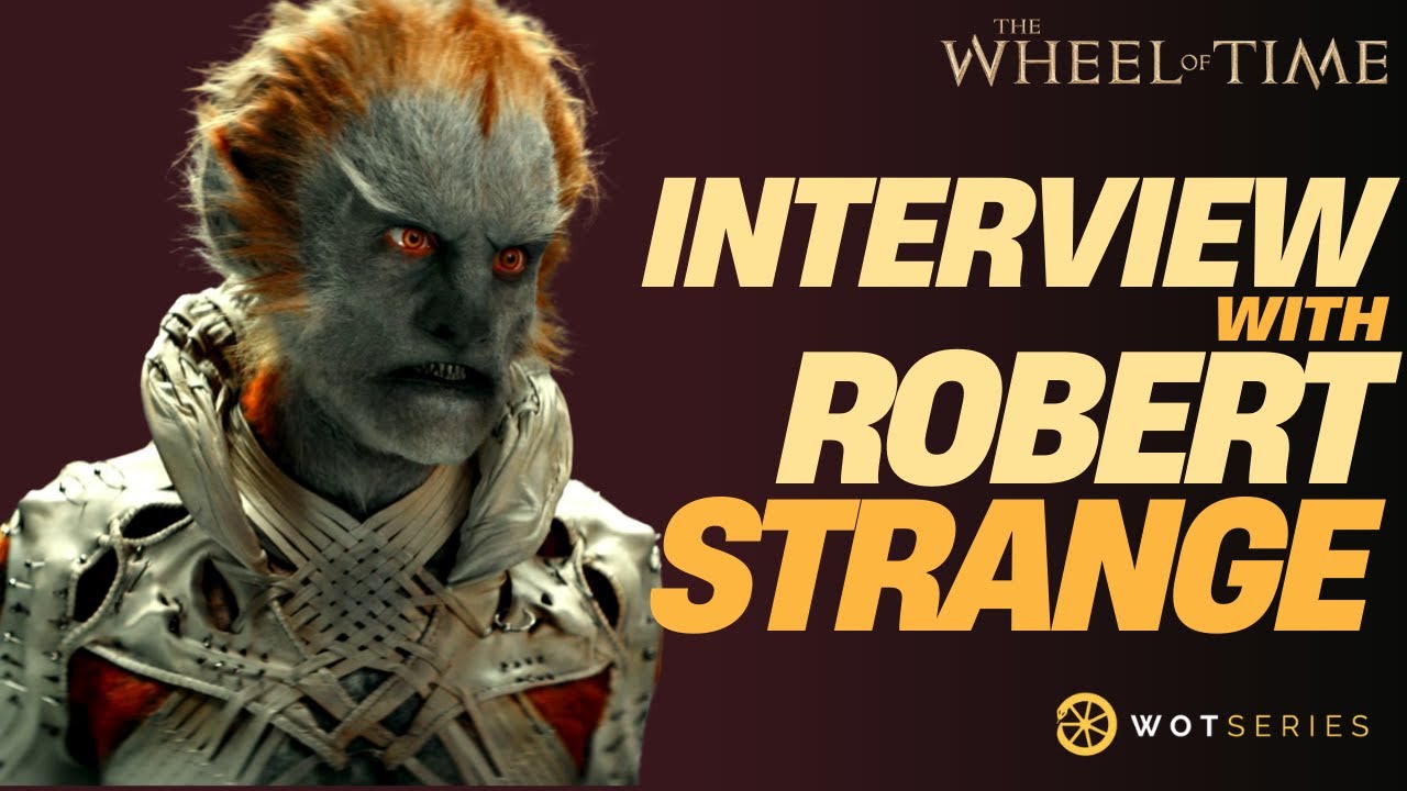 What does the fox say? Find out what Robert Strange has to say about The Wheel of Time Season 3