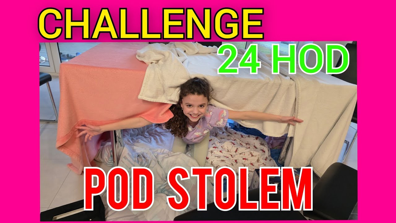 CHALLENGE 24 HODIN celý den pod STOLEM