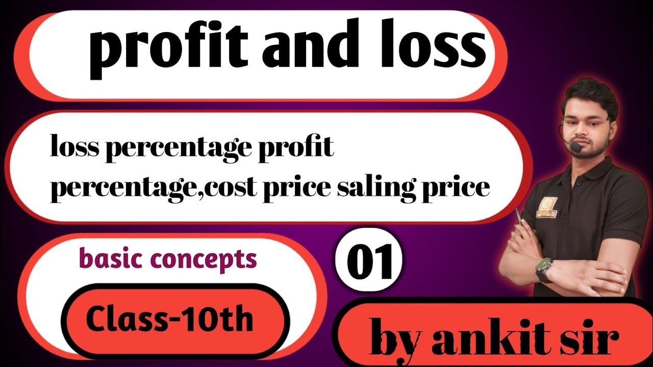 Chapter -profit and loss class 10th|profit percentage|loss percentage|basic concepts|