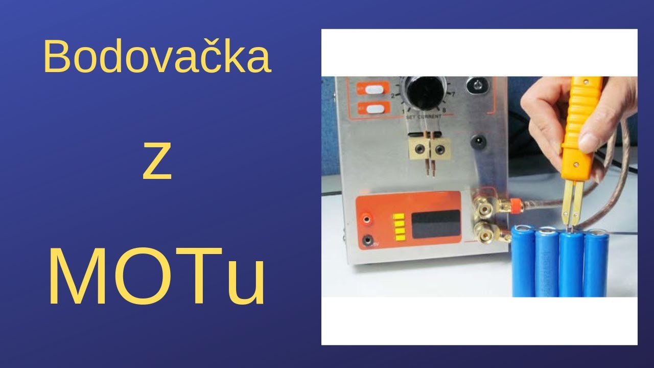 Bodovačka z MOTu na páskové vývody akumulátorů z 900W MOTu