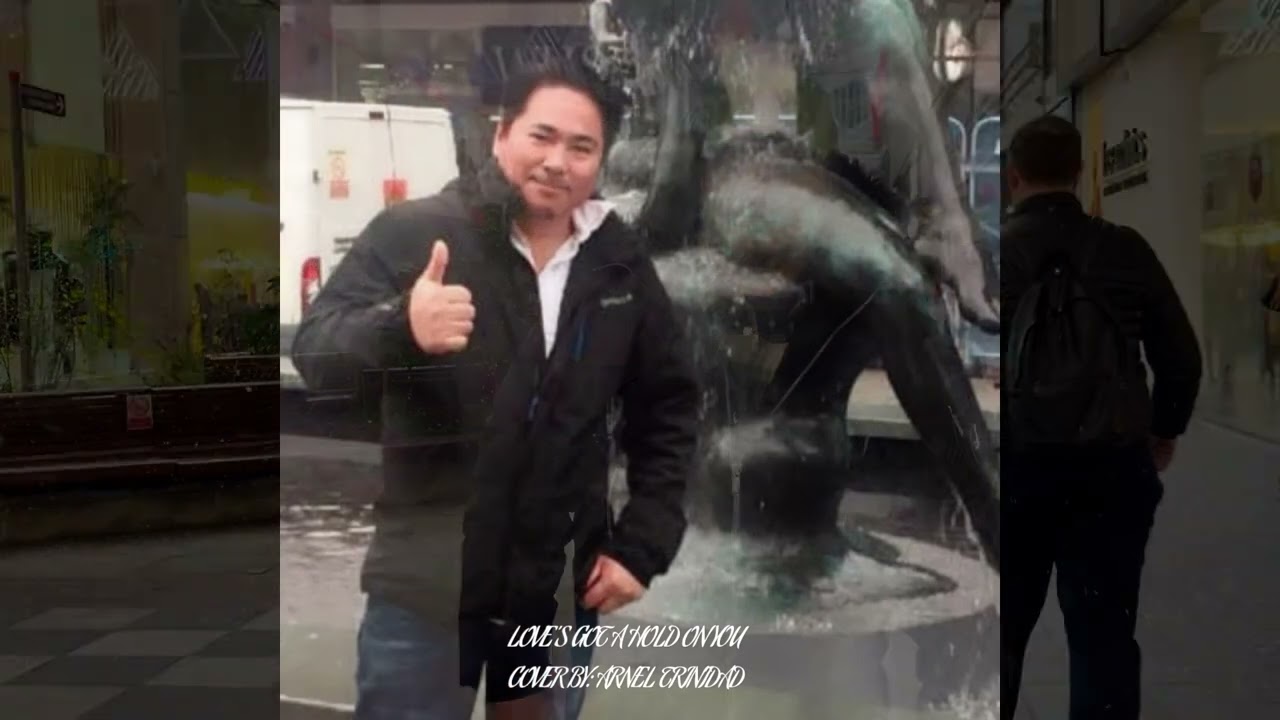 LOVE’S GOT A HOLD ON YOU ( cover by: Arnel Trinidad )