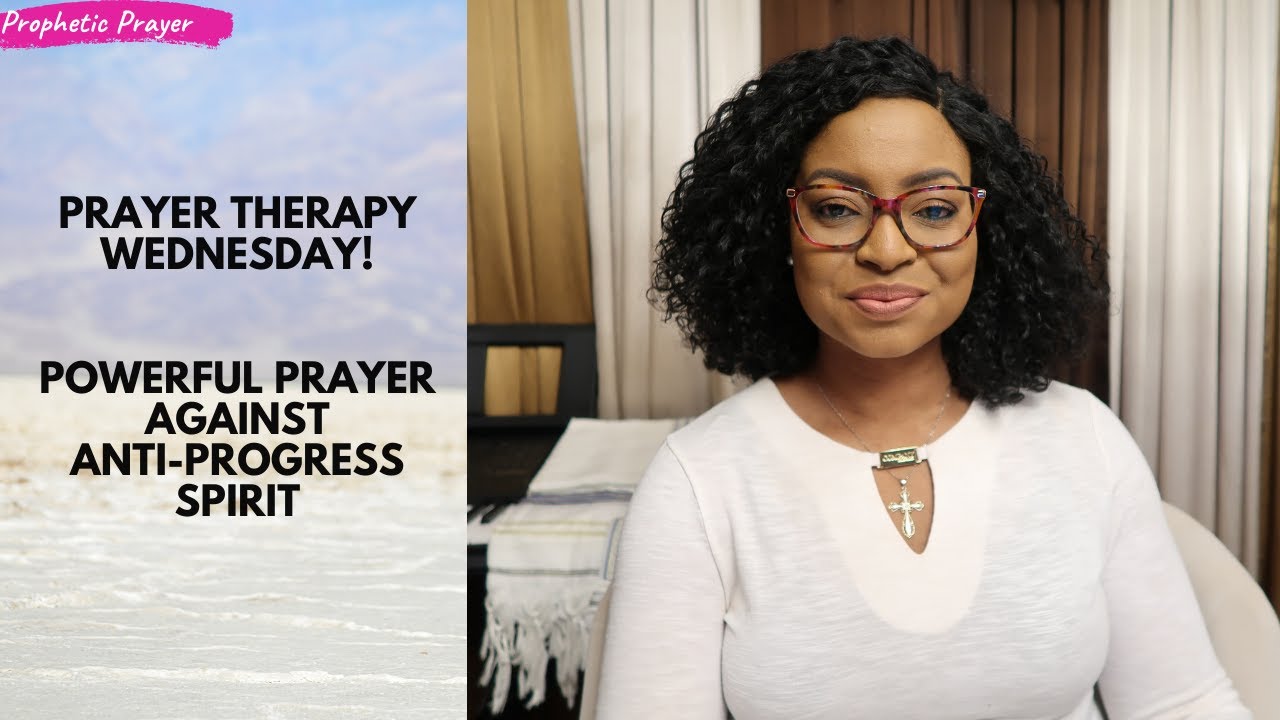 PRAYER THERAPY | Powerful prayer against anti-progress spirit