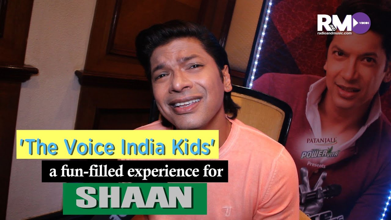 'The Voice India Kids' a fun-filled experience for Shaan