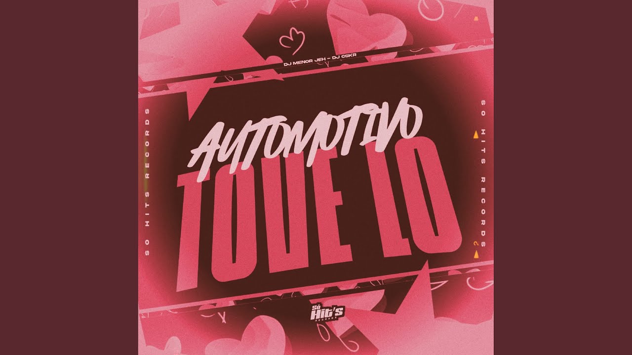 Automotivo Tove Lo
