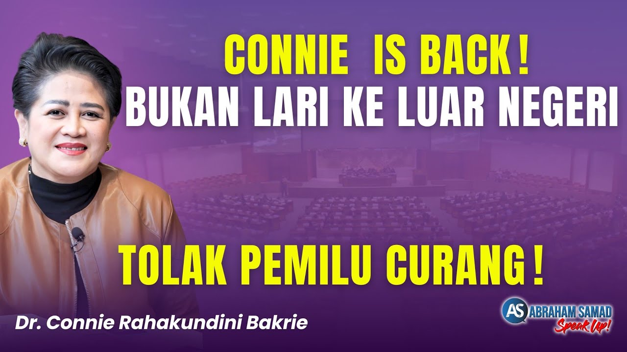 Connie Bakrie Is Back!! Bukan Lari Ke Luar Negeri. Tolak Pemilu Curang!!