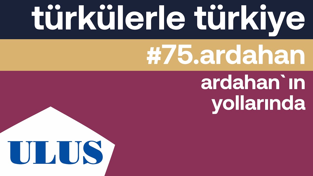 Erol Köker - Ardahan'ın Yolarında | Ardahan Türküleri