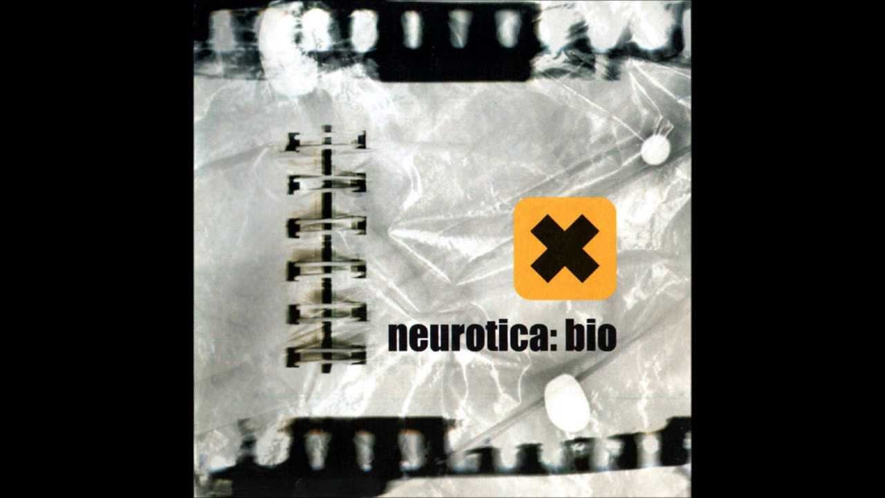 Neurotica - Neurotine
