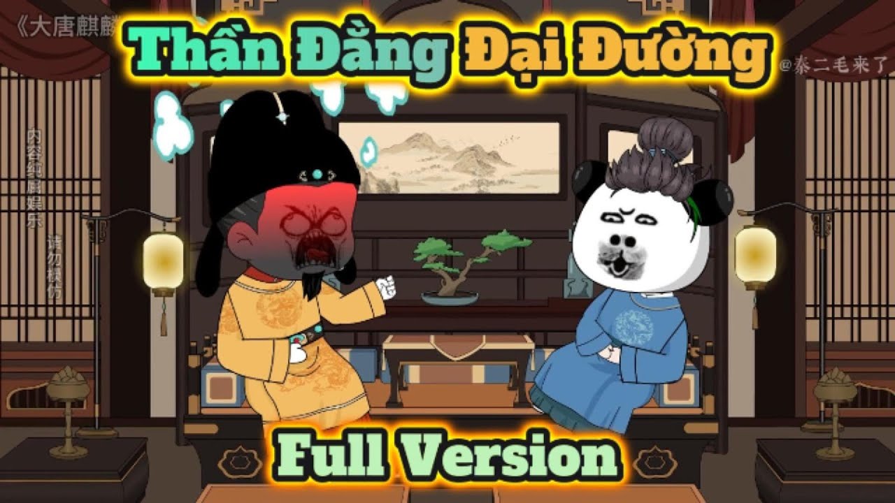 ( FULL VERSION ) Thần Đằng Đại Đường | H&agrave; Nh&acirc;n Cartoon