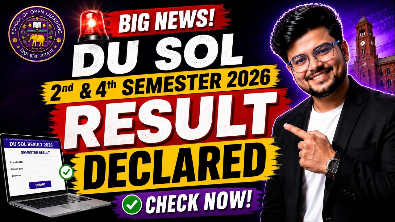 🚨Big News! DU SOL 2nd & 4th Semester 2026: Result Declared 😱 | Full Details!
