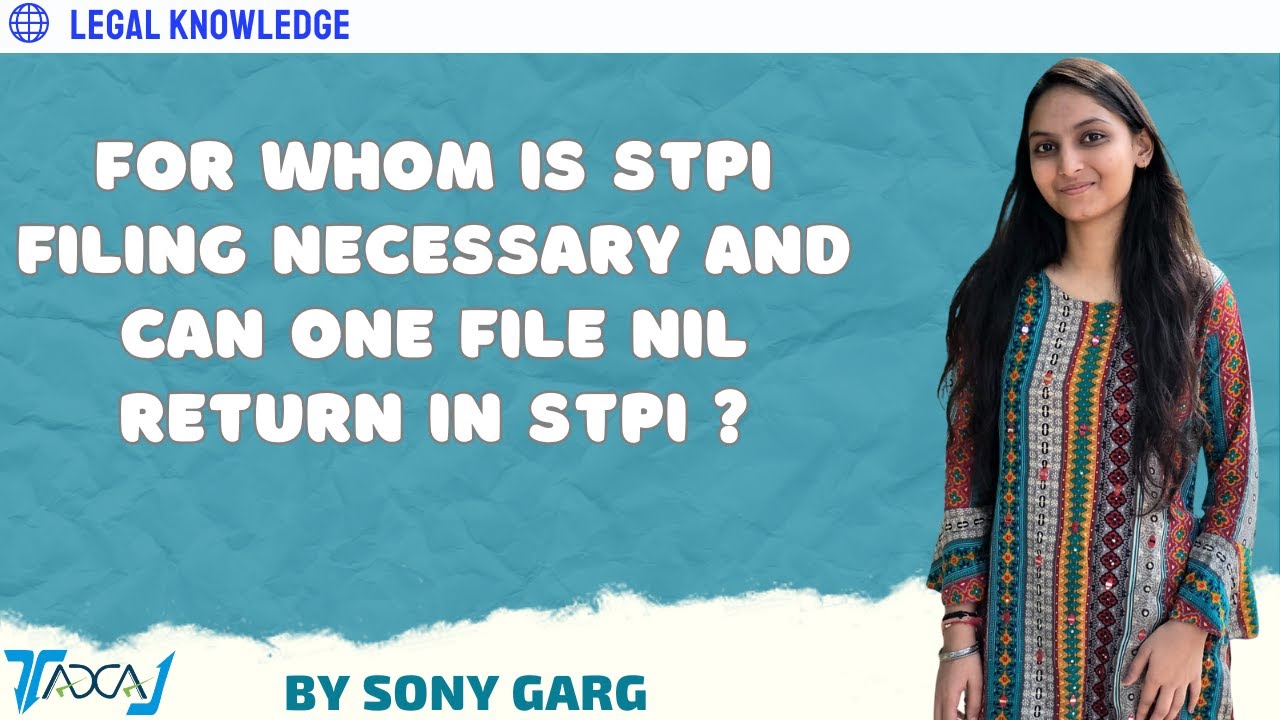 Softex Nil Return Filing Explained in Detail | STPI Softex Monthly & Annual Return Filing Explained