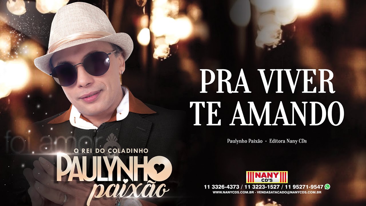 Paulynho Paixão - Pra Viver Te Amando