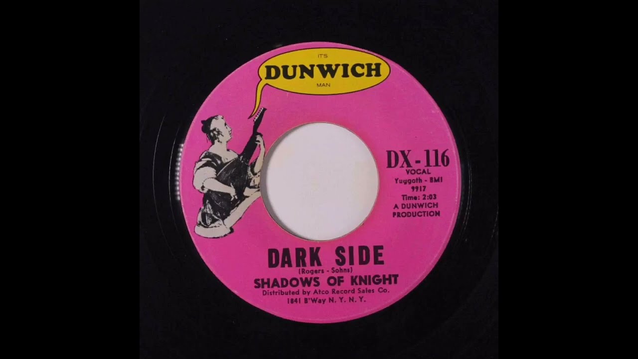 Shadows Of Knight - Dark Side (US 1966 Dunwich Record) (Rock, Garage Rock, Moody) 🎸🎶🎵✨💯