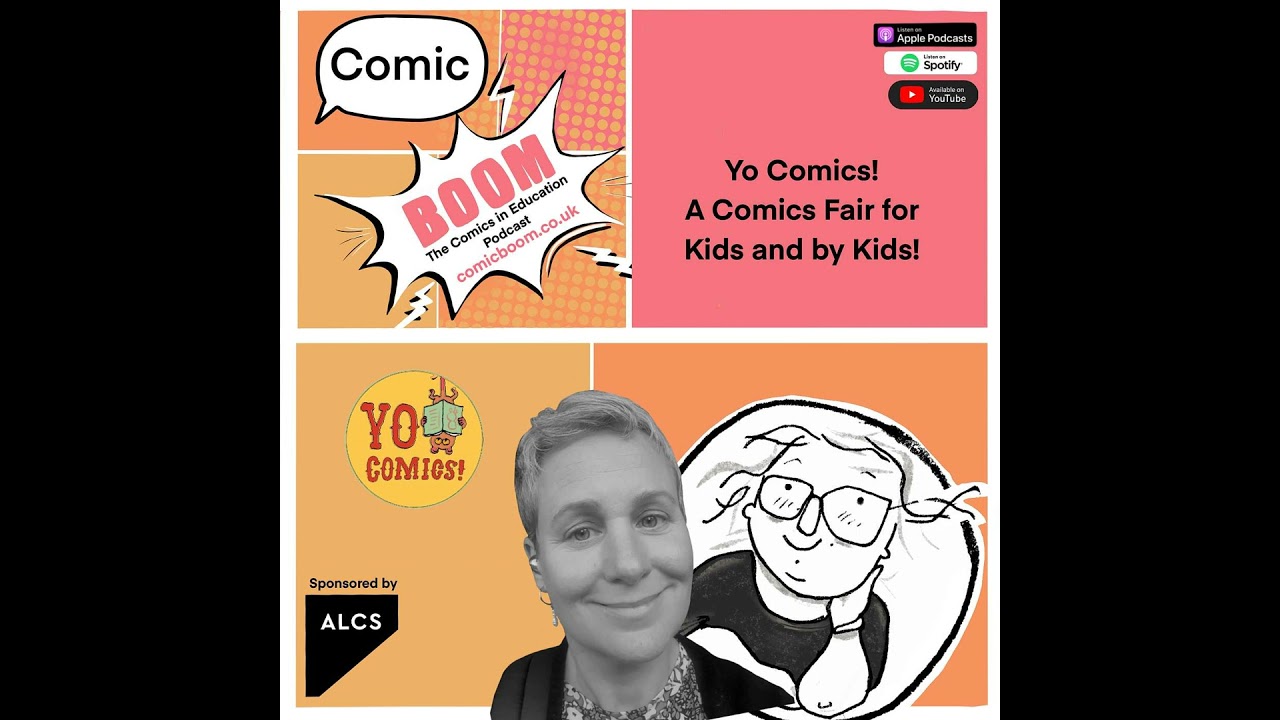 Comic Boom - The Comics in Education Podcast: Yo Comics! A Comics Fair for and by Kids!