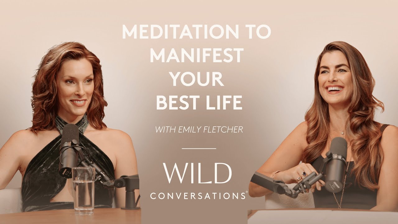 Emily Fletcher | Meditation To Manifest Your Best Life