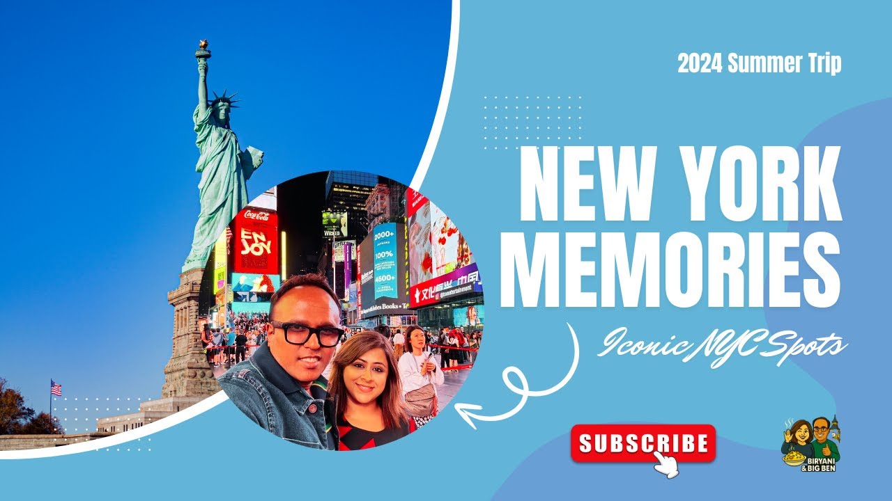 New York Travel Diary | Summer 2024 Highlights & Iconic NYC Spots