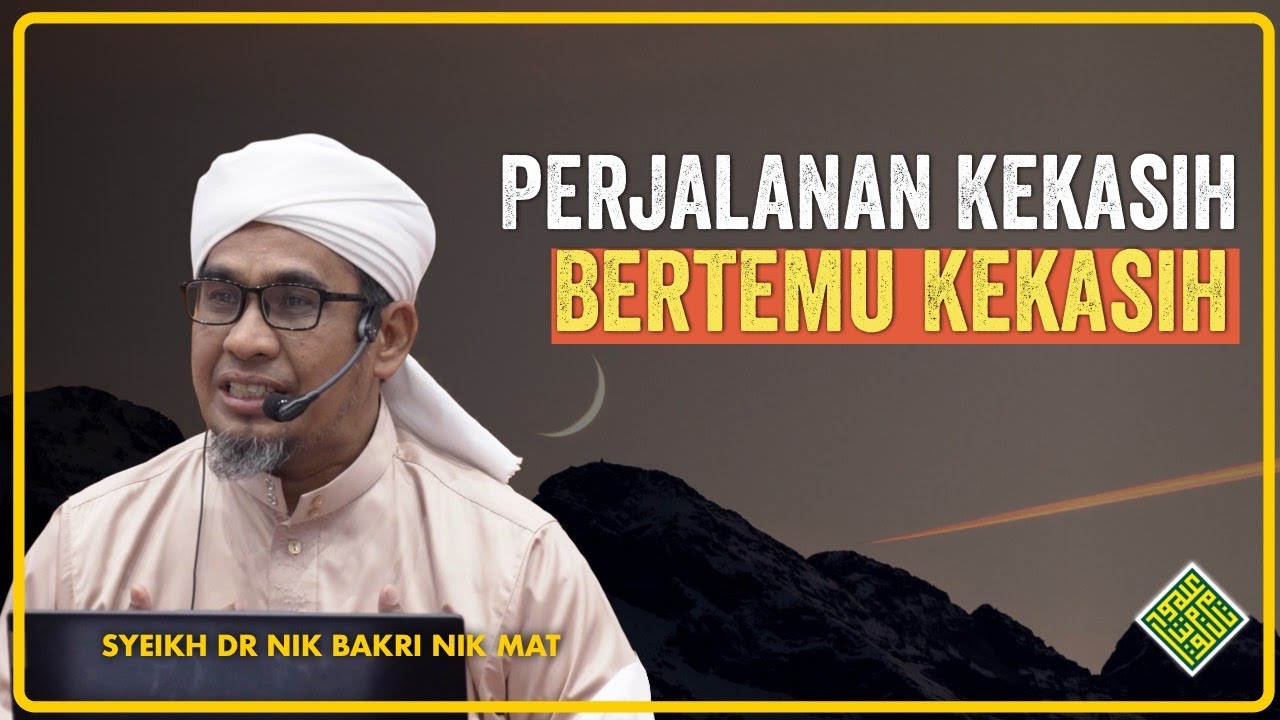 PERJALANAN -Kekasih Bertemu Kekasih.