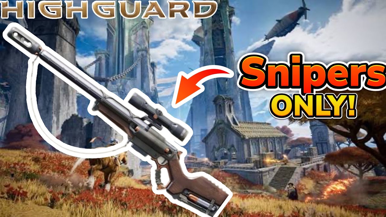 Winning a game of HighGuard with Snipers Only Challenge!!