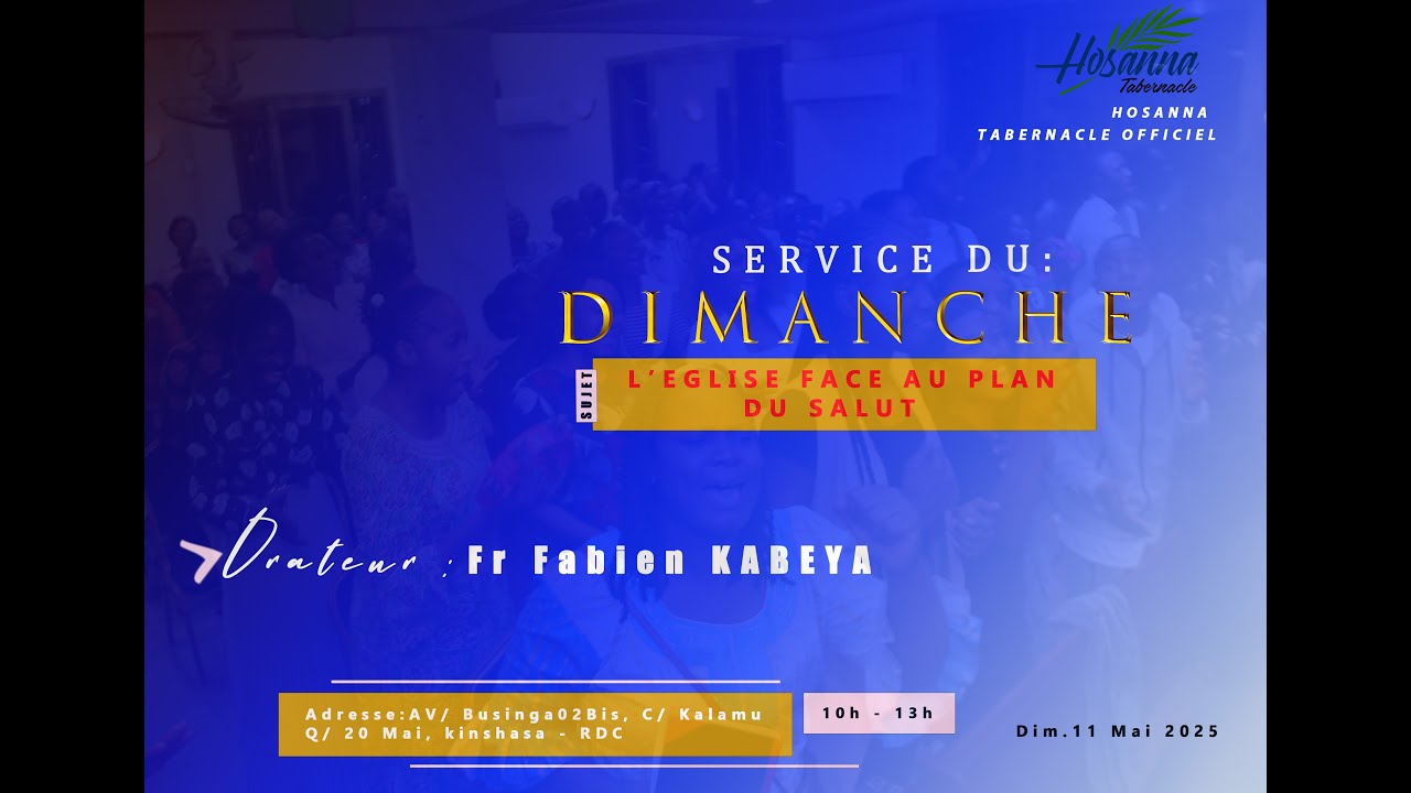 Dimanche 11.05.2025  Fr Fabien KABEYA | L' EGLISE FACE AU PLAN DU SALUT I