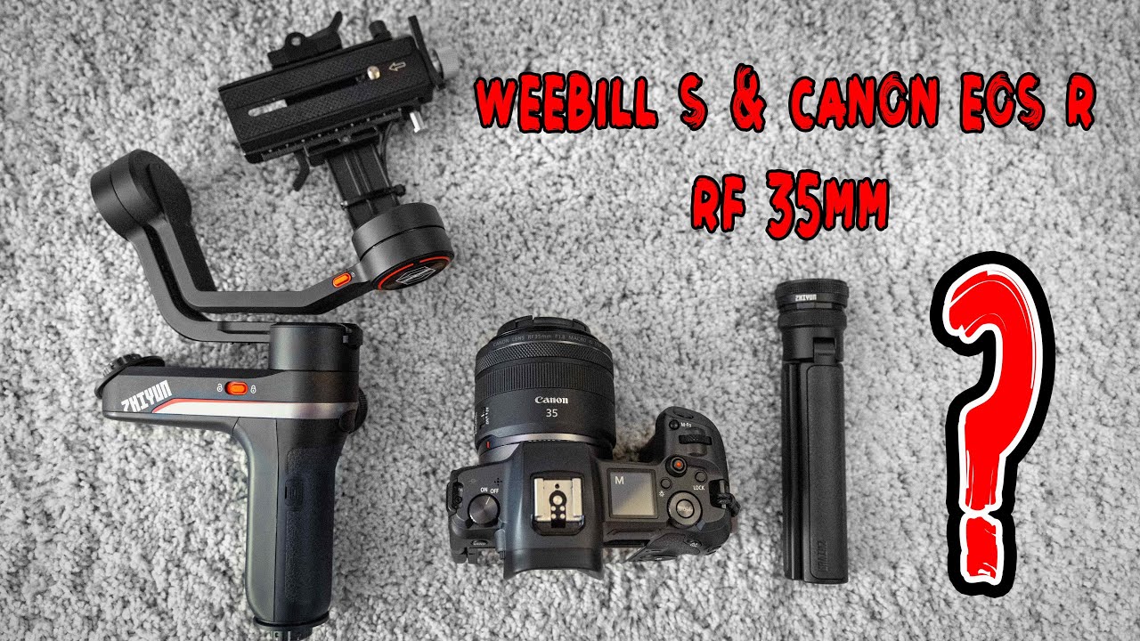 Zhiyun Weebill S Setup & Balance the Canon EOS R & Canon RF 35 Lens