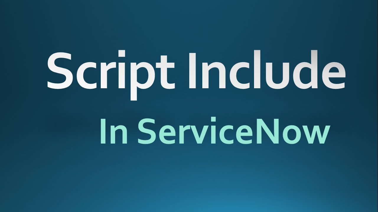#Script Include in ServiceNow with Scenario | Types of Script Include with Examples #ServiceNow