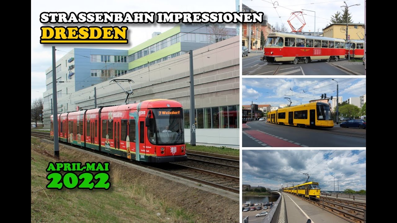 Stra&szlig;enbahn Dresden - Stra&szlig;enbahn Impressionen - April/Mai 2022