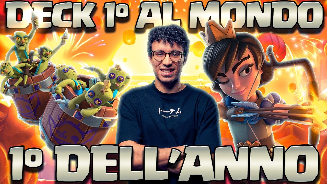 DECK del 1° al MONDO il 1° DELL'ANNO! LOG BAIT CLASSICO! - CLASH ROYALE ITA